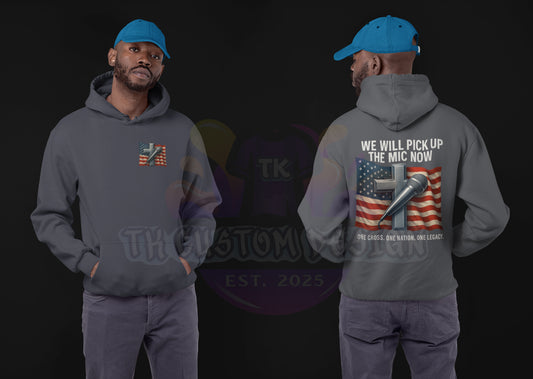 “We Will Pick Up The Mic Now” Steel Cross Hoodie