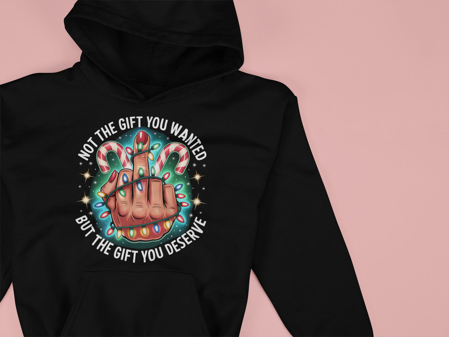 Not The Gift You Wanted Hoodie
